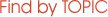 Find by Topic
